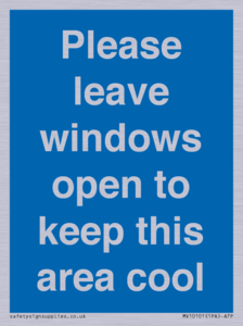 Please leave windows open to keep this area cool